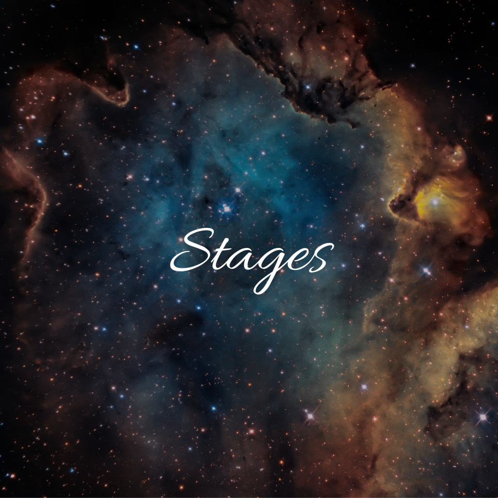 Stages